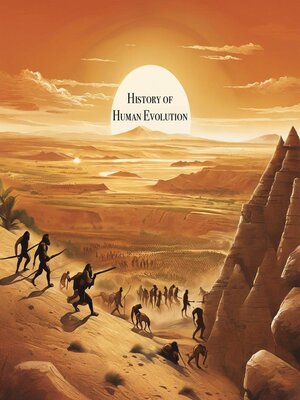 cover image of The Story of Human Evolution